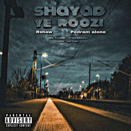 Pedram Alone x Rshaw – Shayad Ye Roozi